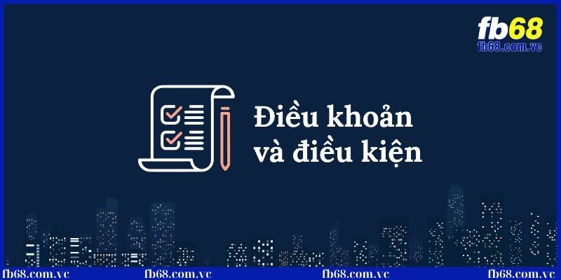 Khái niệm cơ bản về điều khoản điều kiện nhà cái