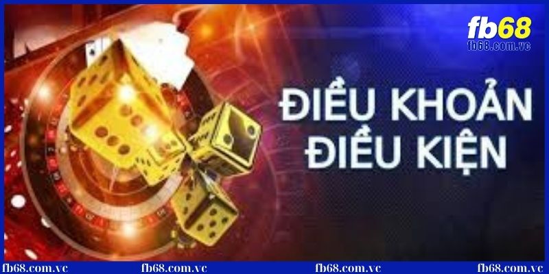 Một số quy định về điều khoản điều kiện nhà cái